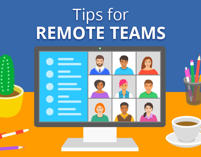 Tips for Remote Teams